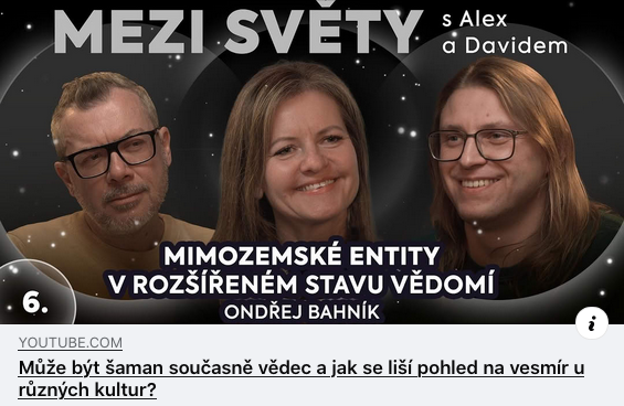 Mimozemské entity ve změněných stavech vědémi - podcast